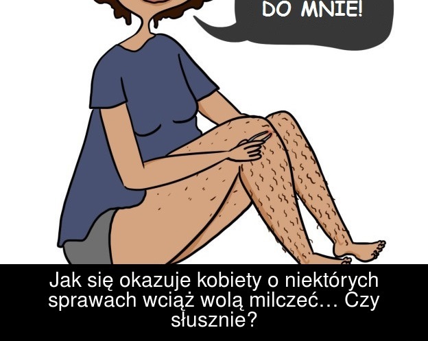 RZECZY, KTÓRE WIĘKSZOŚĆ KOBIET ROBI, ALE ŻADNA Z NICH O TYM NIE MÓWI (7 OBRAZKÓW)