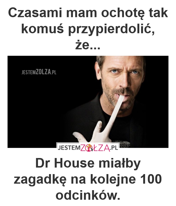 Dr House