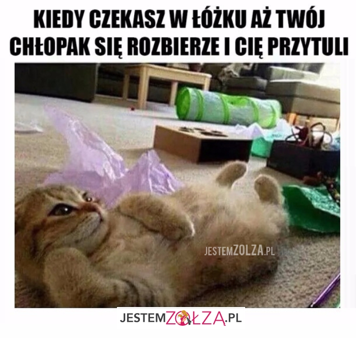 Kiedy czekasz w łóżku...