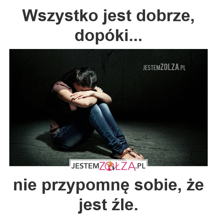 Jest dobrze