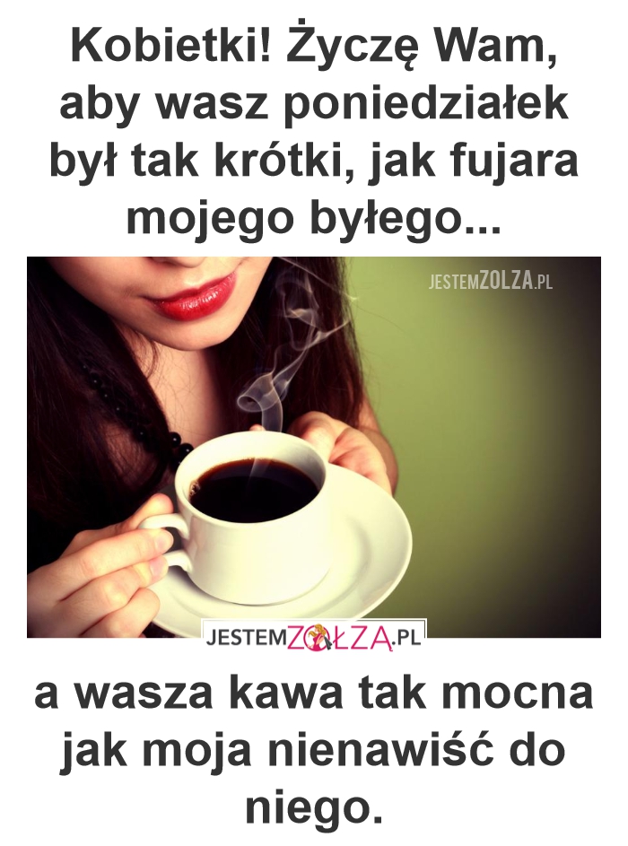 Poniedziałkowe życzenia Zołzy