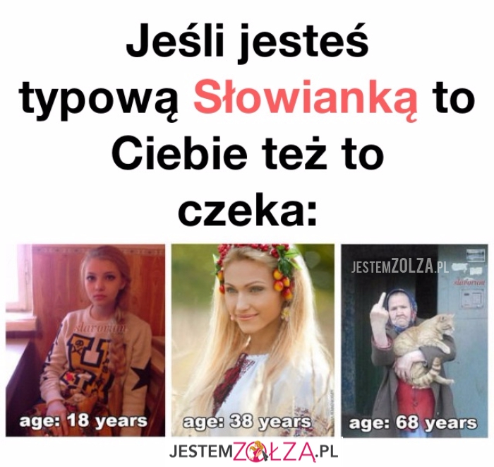 Jeśli jesteś typowa słowianką