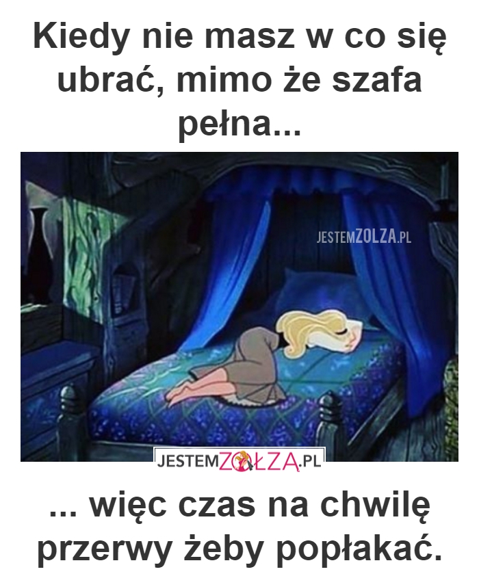 Kiedy nie masz w co się ubrać