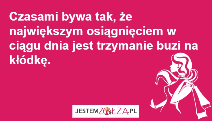 BUZIA NA KŁÓDKĘ 