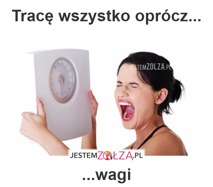 tracę wszystko