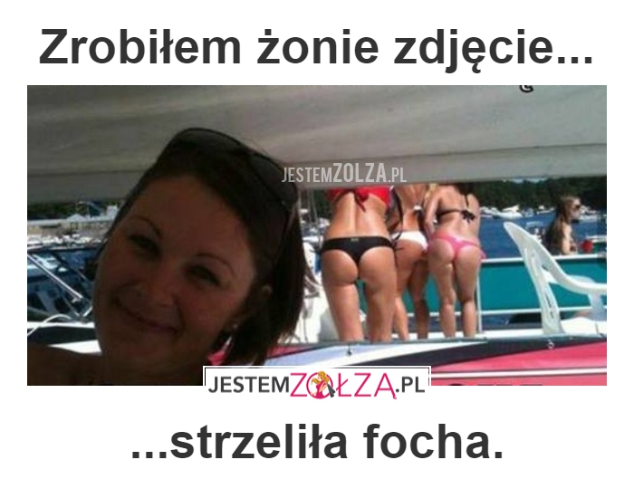 ZROBIŁEM ŻONIE ZDJĘCIE