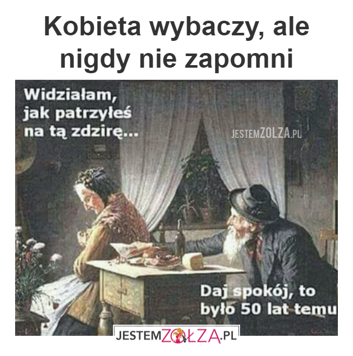 nigdy nie zapomni