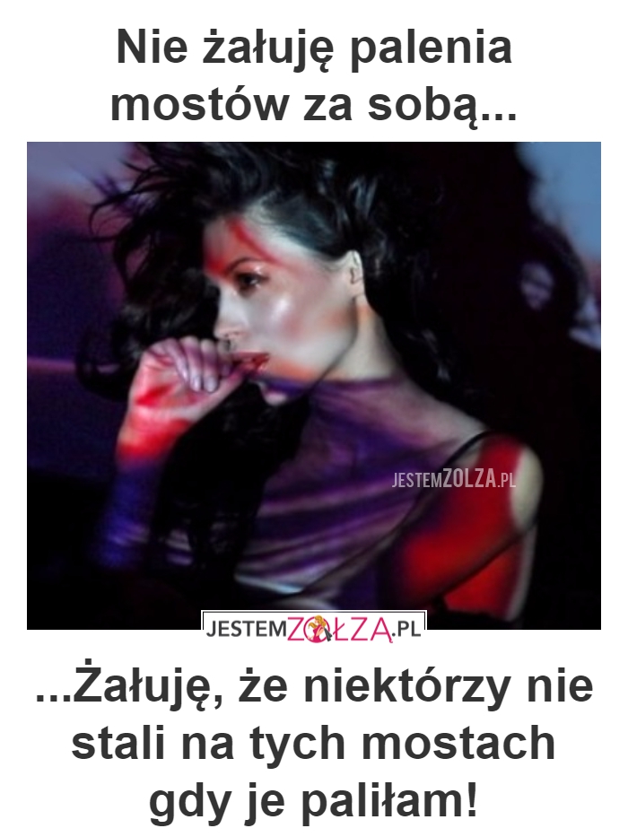NIE ŻAŁUJĘ
