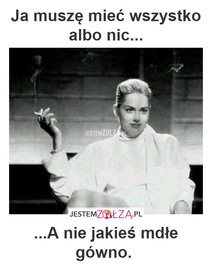 WSZYSTKO ALBO NIC 