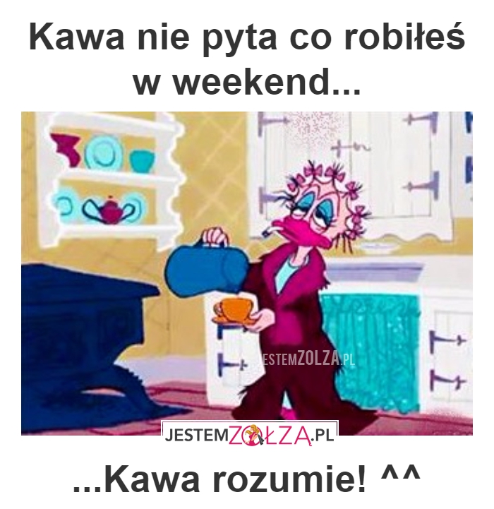 ONA ROZUMIE NAJLEPIEJ^^