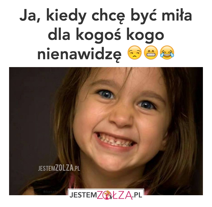 być miłą