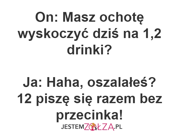 Masz ochotę