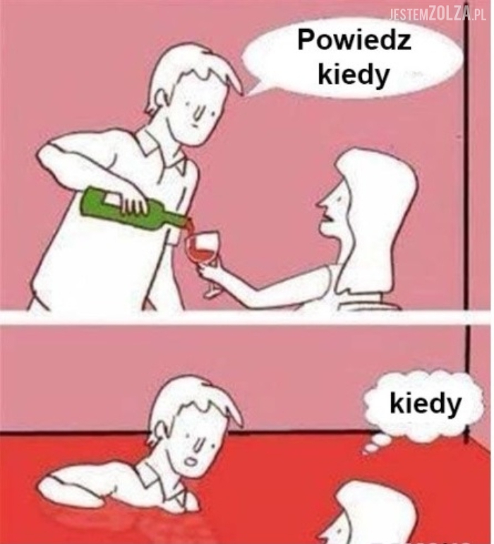 Jak pić to pić