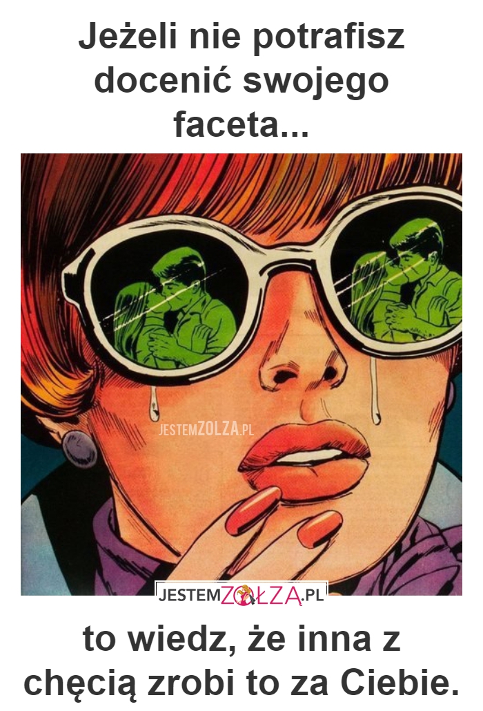 doceń swojego faceta