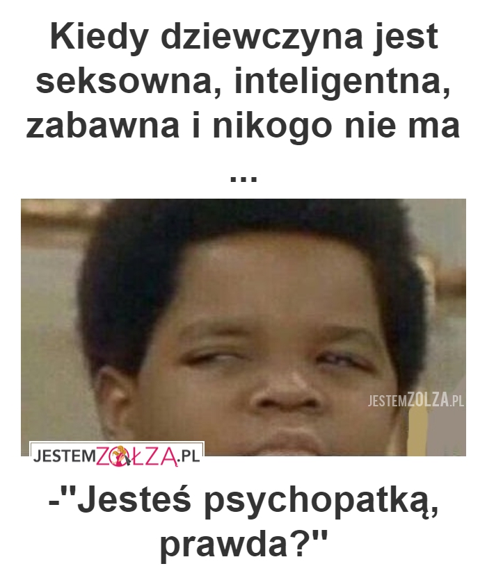JESTEŚ PSYCHOPATKĄ?