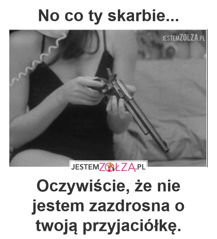 Zazdrosna