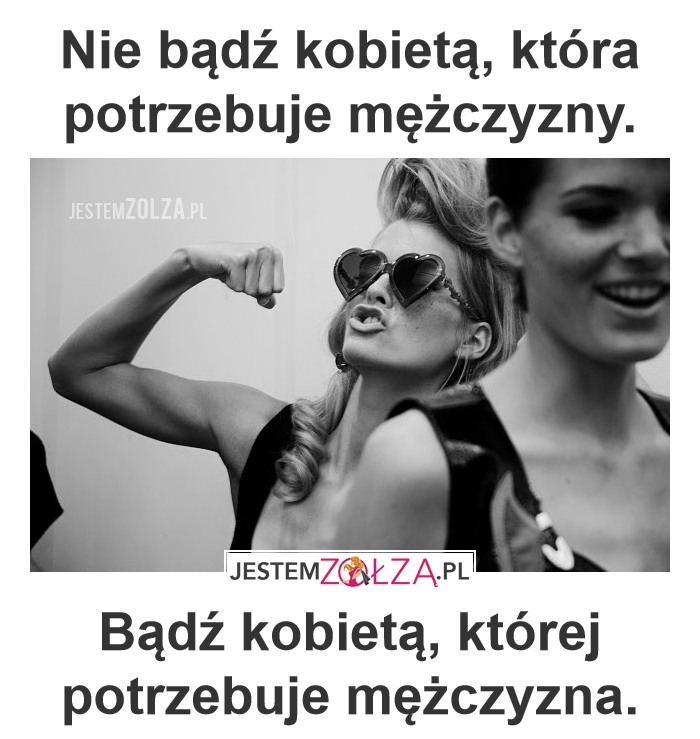 Bądź kobietą