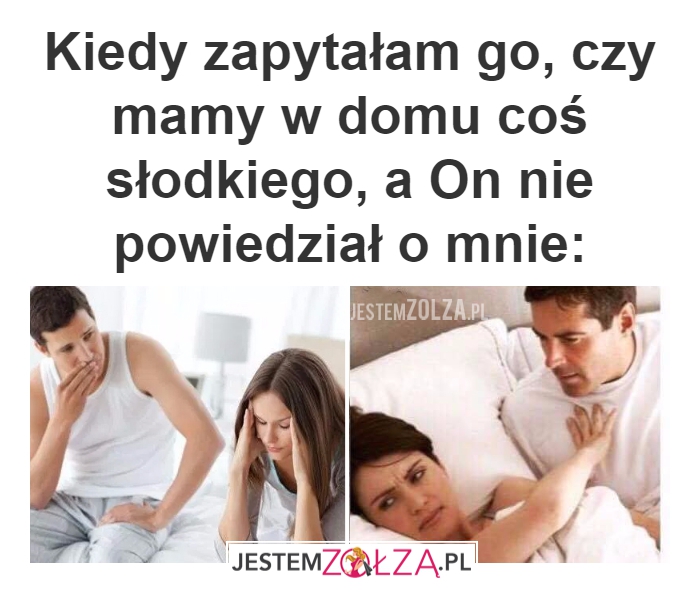 Kiedy zapytałam go