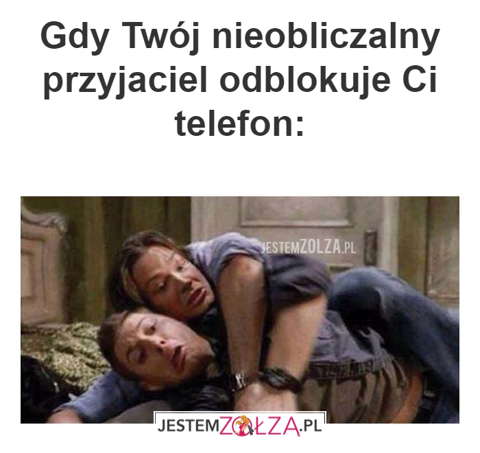 Gdy Twój nieobliczalny