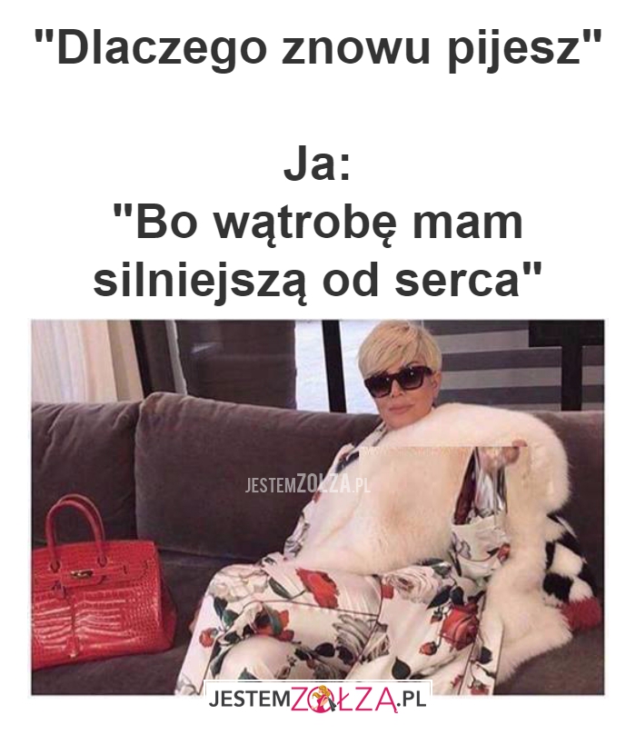 Dlaczego znowu pijesz