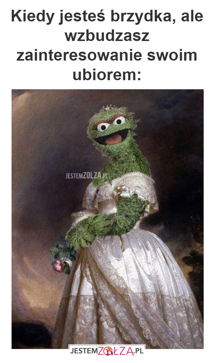 Kiedy jesteś brzydka