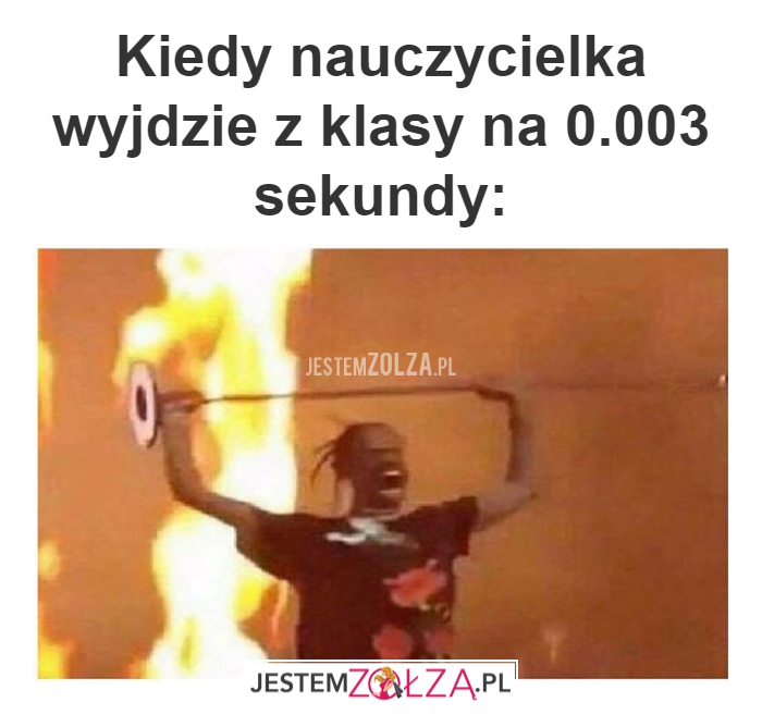 Kiedy nauczycielka 