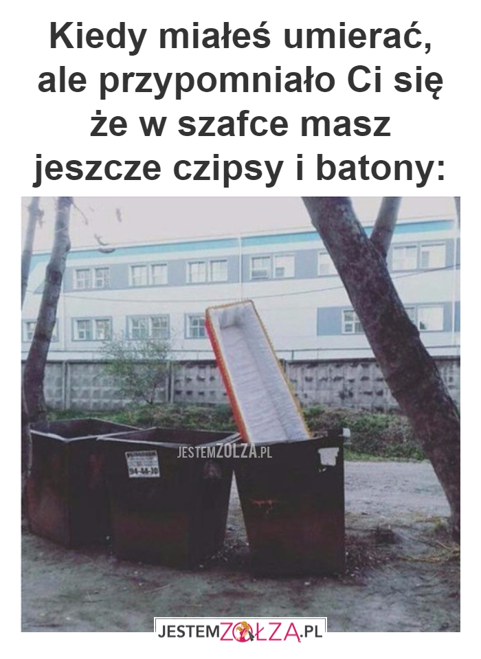 Kiedy miałeś umierać
