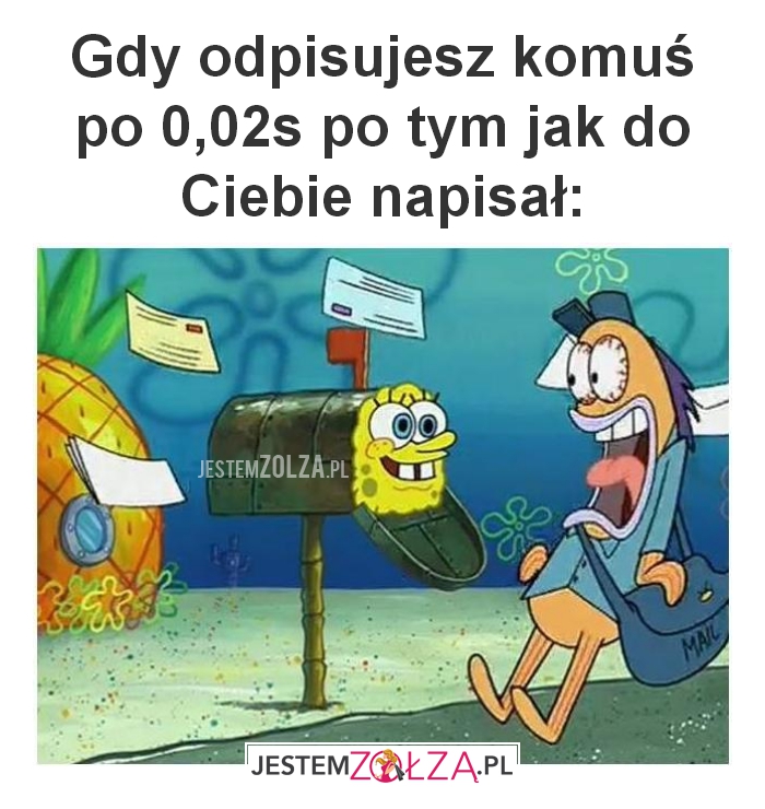 Gdy odpisujesz komuś