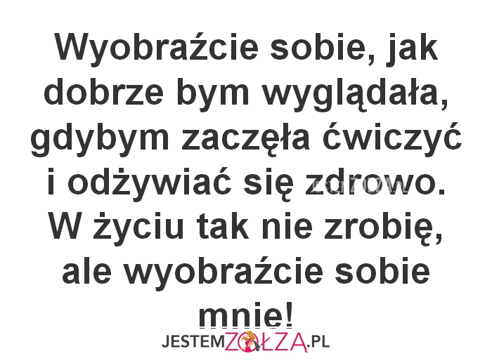 Wyobraźcie sobie,