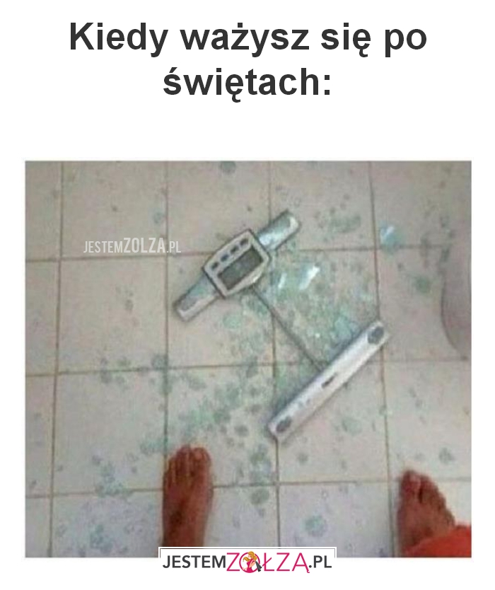 Kiedy ważysz 