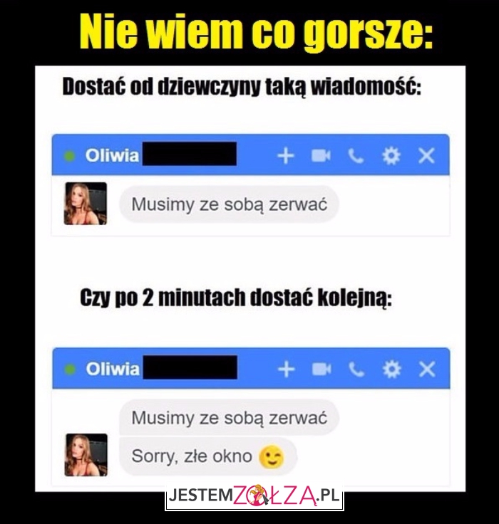 Nie wiem co gorsze...