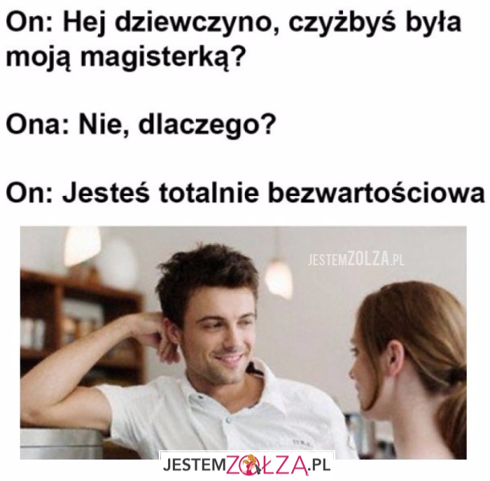 Hej dziewczyno...