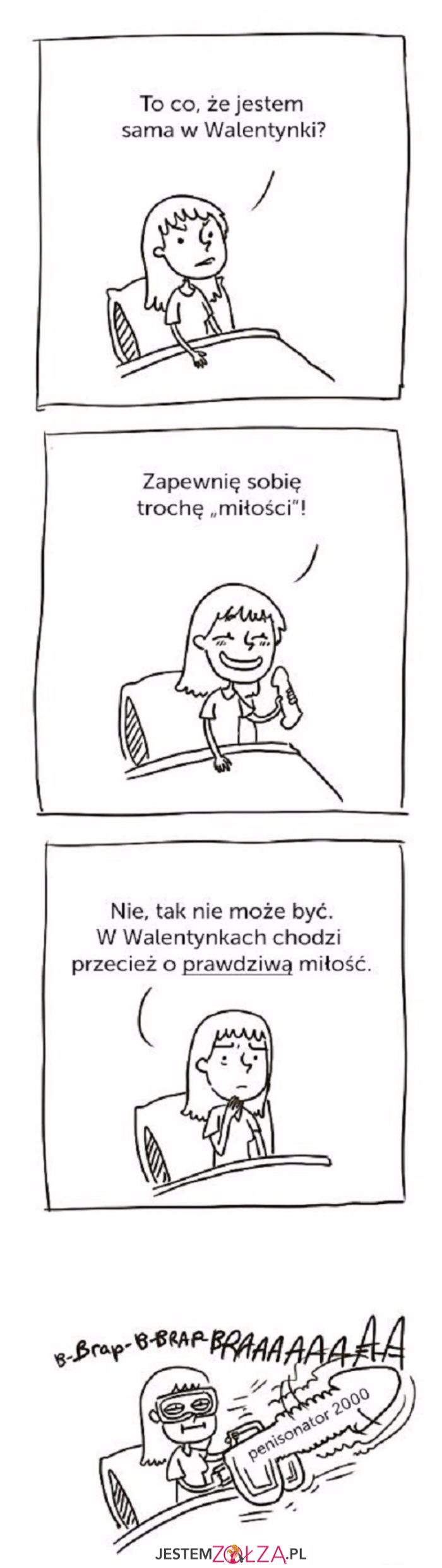 To co że jestem sama?