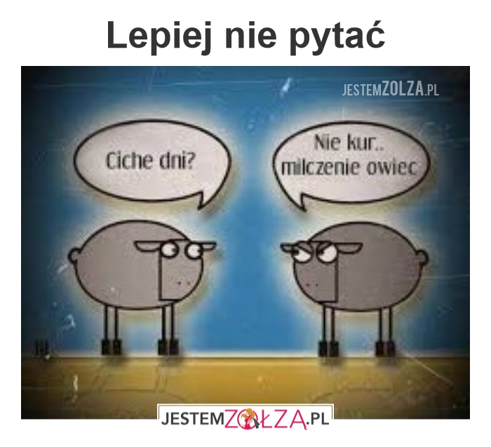 Ciche dni?