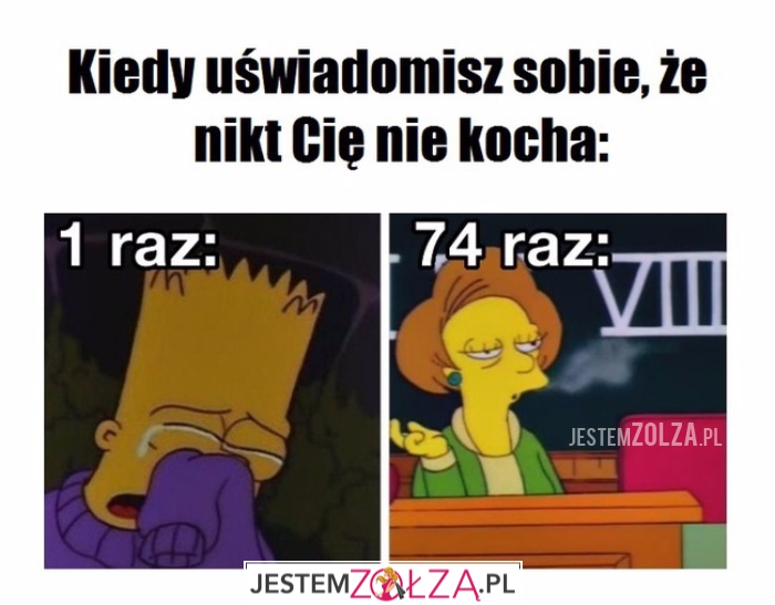 Nikt Cie nie kocha