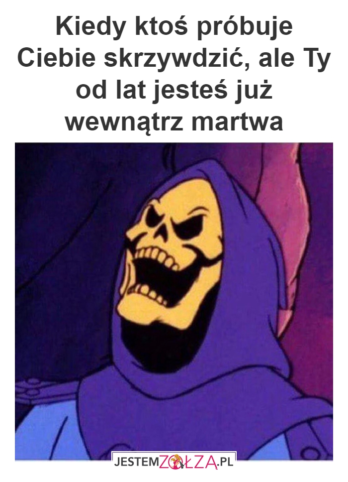 Kiedy ktoś próbuje Ciebie skrzywdzić