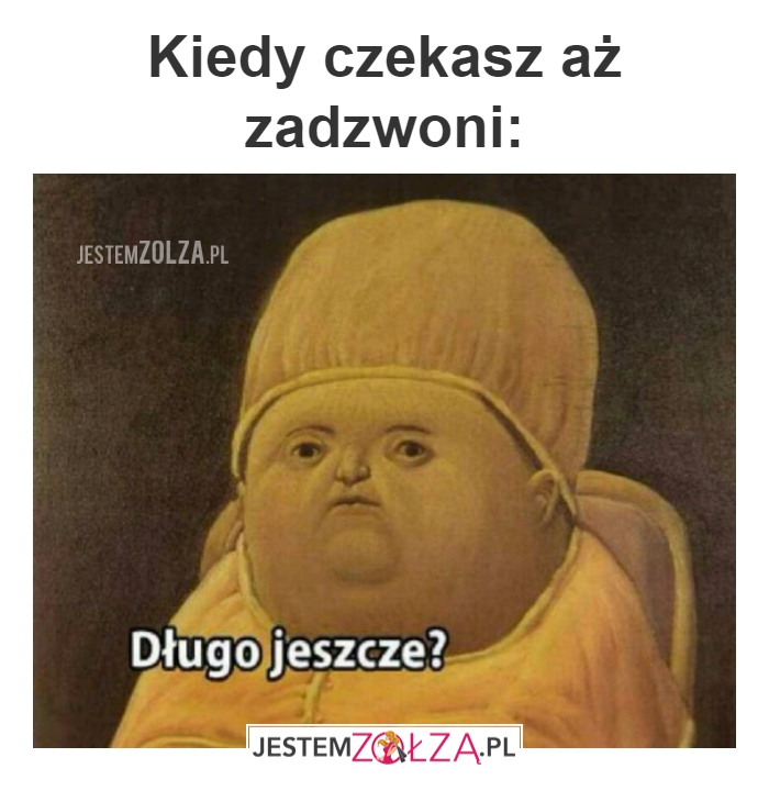 aż zadzwoni