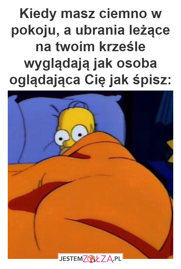 Noc potrafi być straszna...