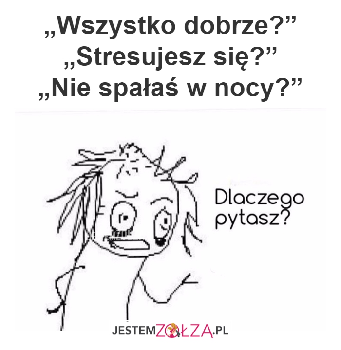 Wszystko dobrze...