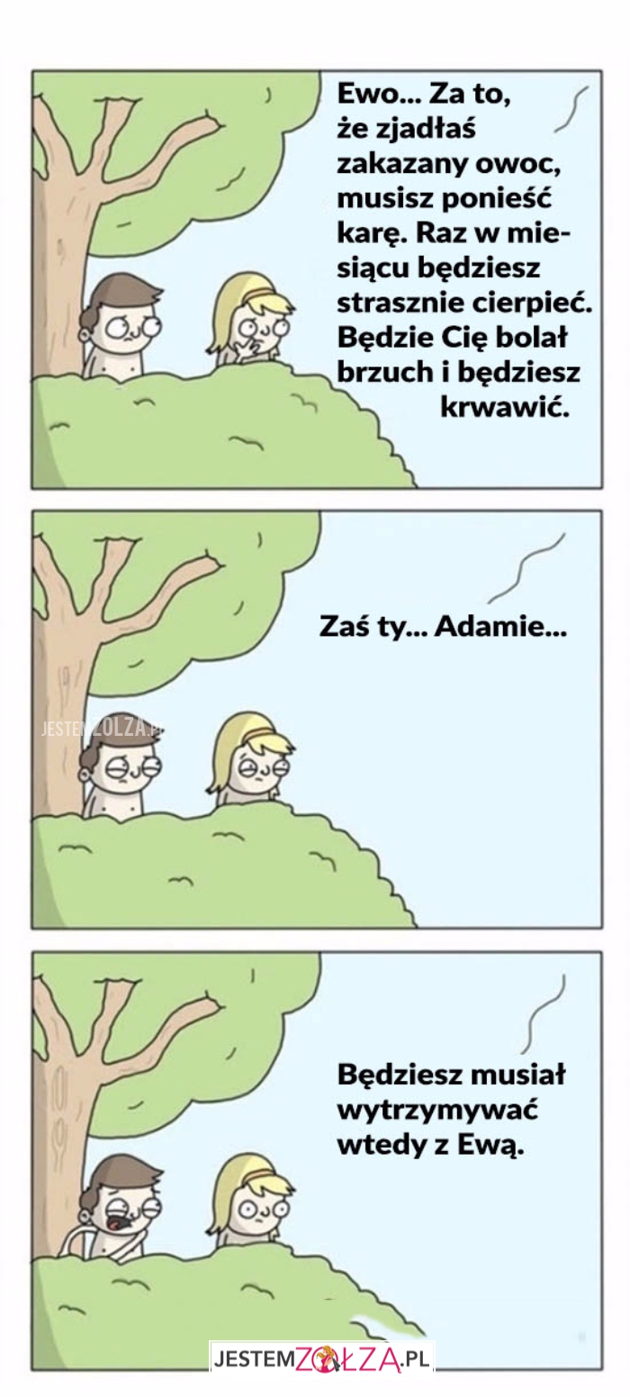 Ewo, za to , że...