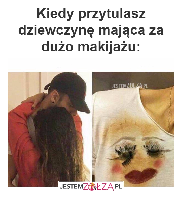 Kiedy przytulasz dziewczynę...