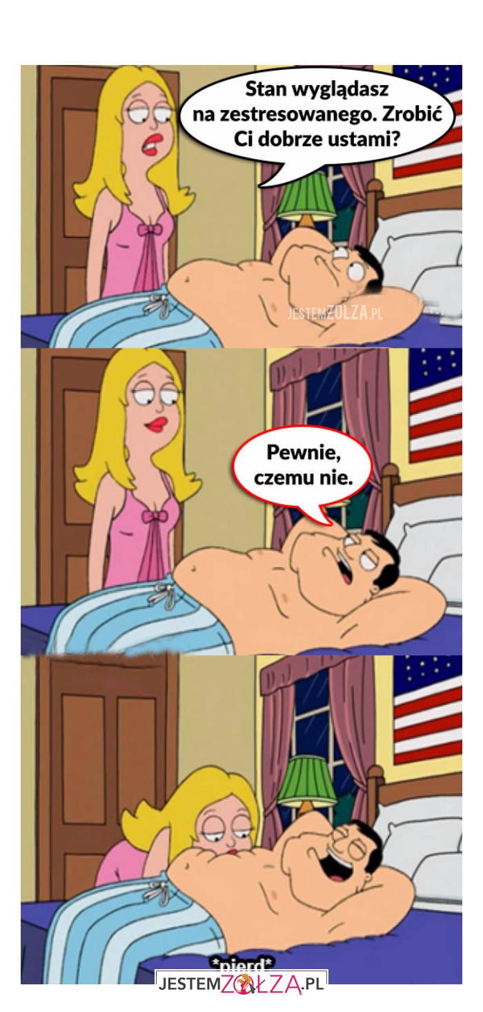 Stan wyglądasz na...