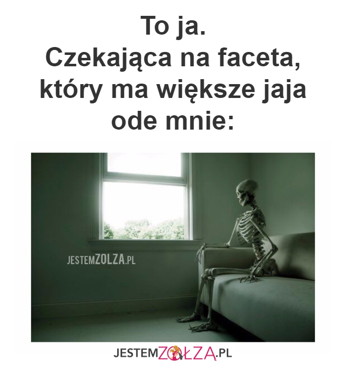 To ja...