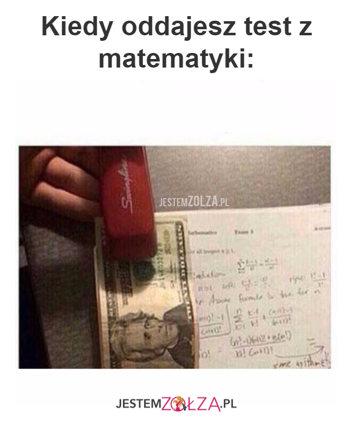 Kiedy oddajesz test...