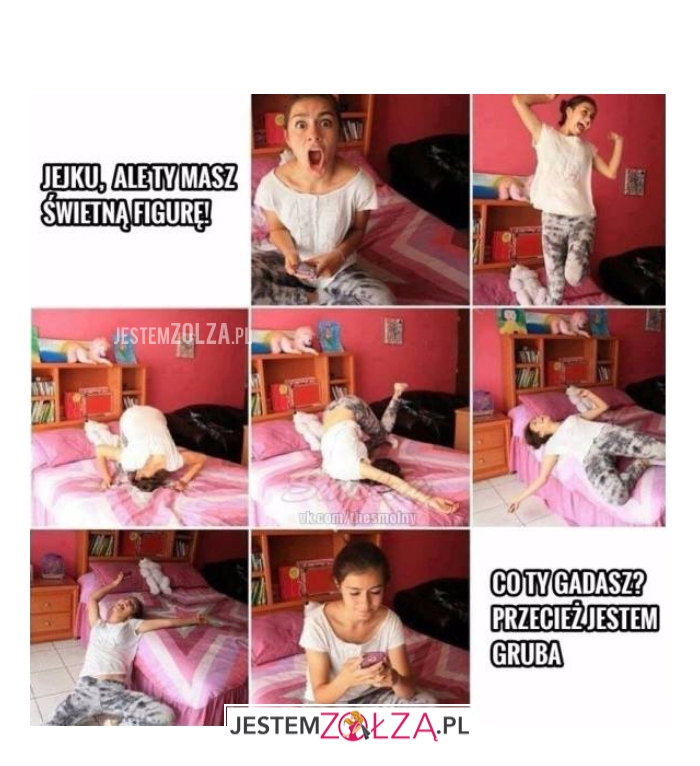 Jejku, ale ty masz...