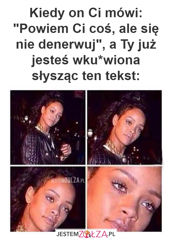 Kiedy on Ci mówi...