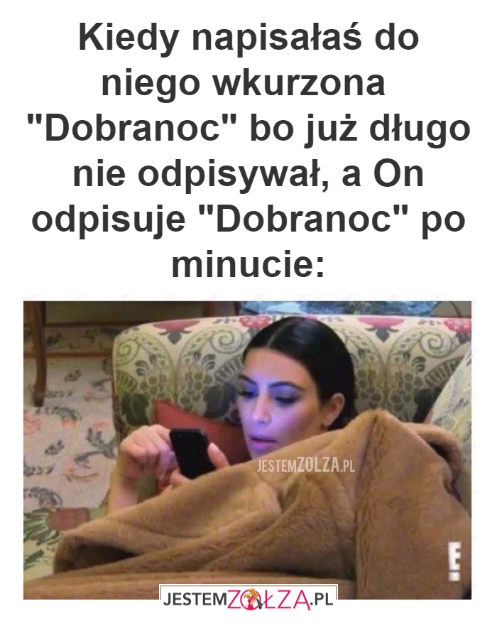Kiedy napisałaś do...