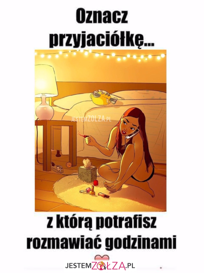 Oznacz przyjaciółkę...