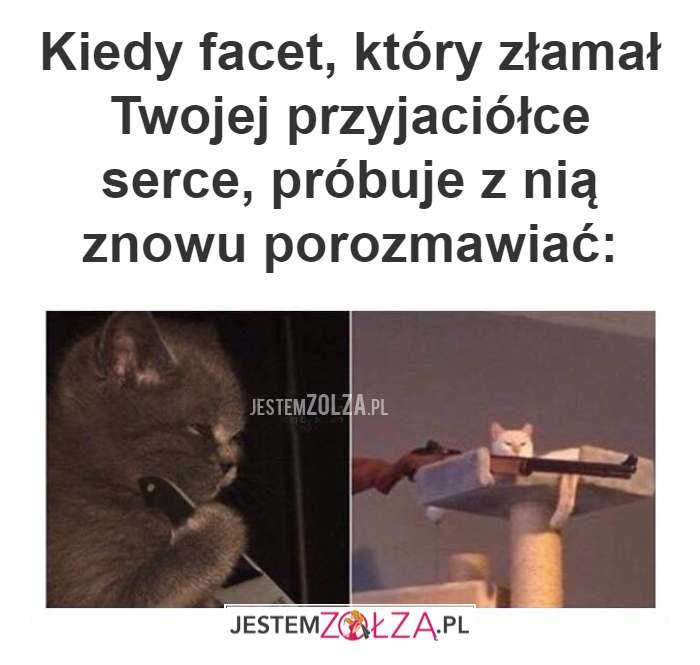 Kiedy facet, który złamał...
