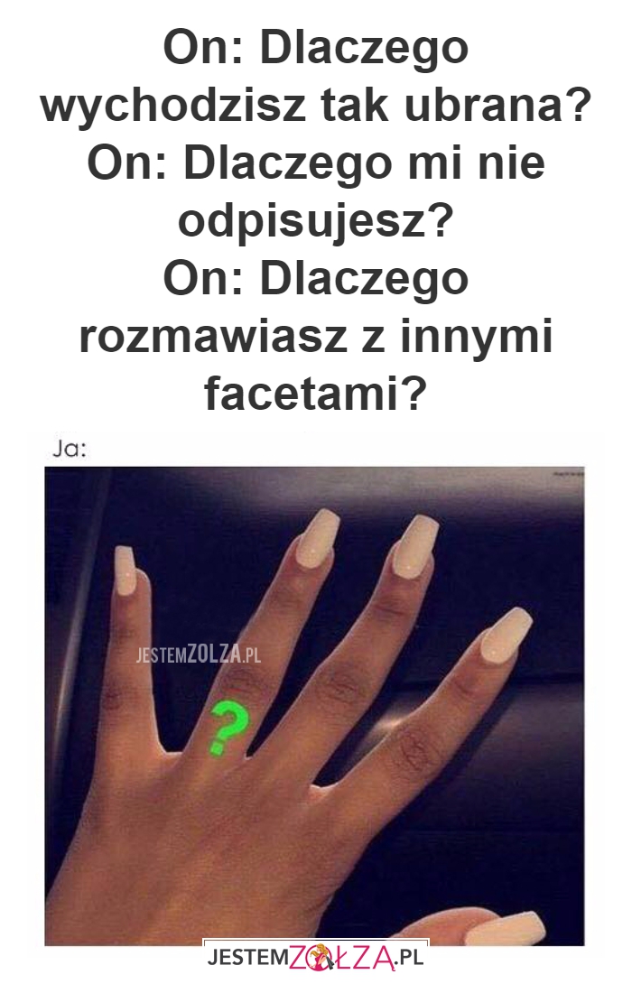 On: Dlaczego wychodzisz...